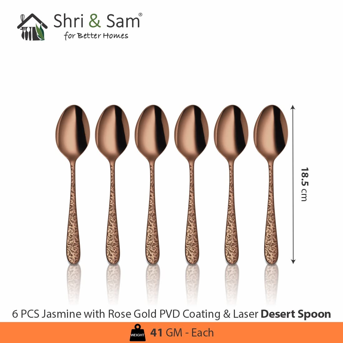 Stainless Steel Jasmine With Rose Gold PVD Coating & Laser Desert Spoon Set Of 6 Pieces | Easy To Clean & Dishwasher Safe Stainless Steel Jasmine With Rose Gold PVD Coating & Laser Desert Spoon Set Of 6 Pieces | Easy To Clean & Dishwasher Safe