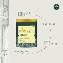 Luxmi Estates Vanilla Matcha + Probiotics Green Tea - 50gm, 1.7 Ounce | USDA Certified Organic Tea - Pure Ceremonial Grade Matcha Green Tea Powder | Caffeine Free Green Tea