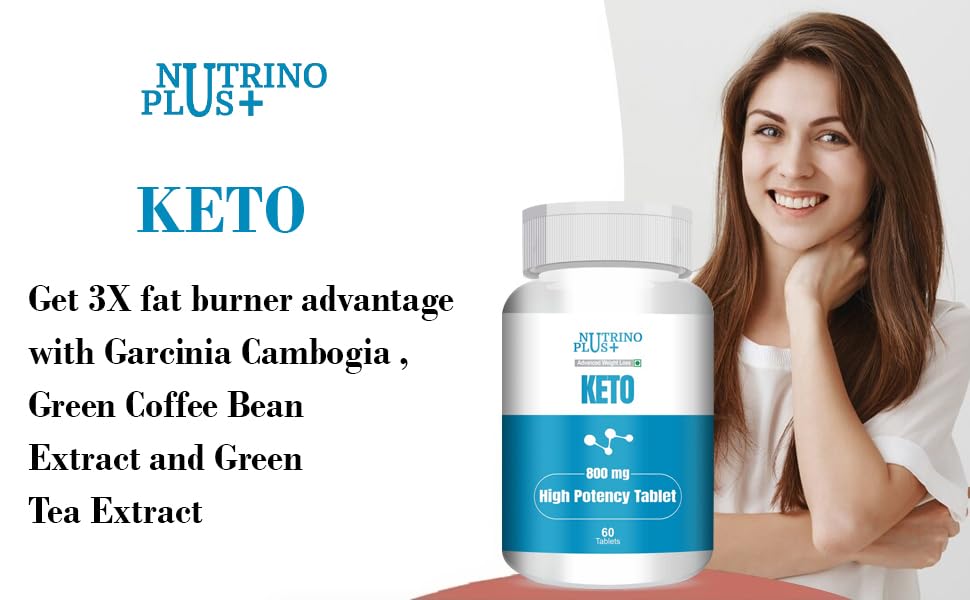 Nutrino Plus+ Keto Weight Loss Supplement With Green Tea + Garcinia Cambogia + Green Coffee, Contain Powerful Fat Burning Ingredients Help You Use Fat Instead Of Carbs | 60 Tablets 100gm 0.2lbs