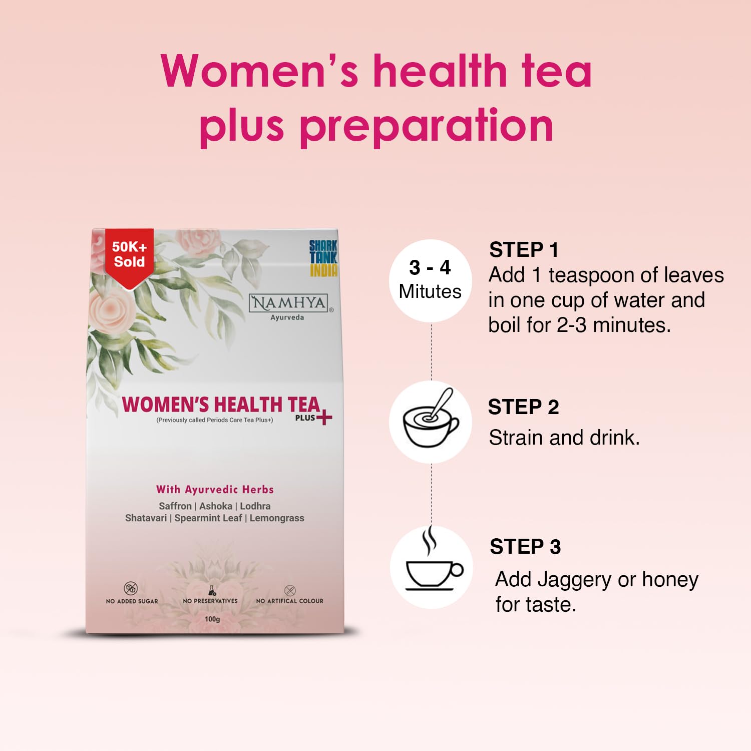 Namhya Women's Health Tea Plus - 100gm, 3.5 Ounce | Loaded With Natural Ayurvedic Herbs - PCOS Supplements For Women | Caffeine Free, No Added Sugar