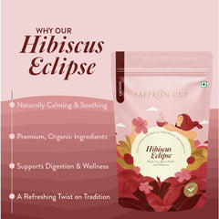 Saffron Cup Hibiscus Eclipse Herbal Tea - 100gm, 3.5 Ounce | Blended With Hibiscus, Black Tea, Fennel Seeds & Rose Petals - 100% Natural, Rich In Antioxidants | Low Caffeine, Airtight Zip Lock Pouch