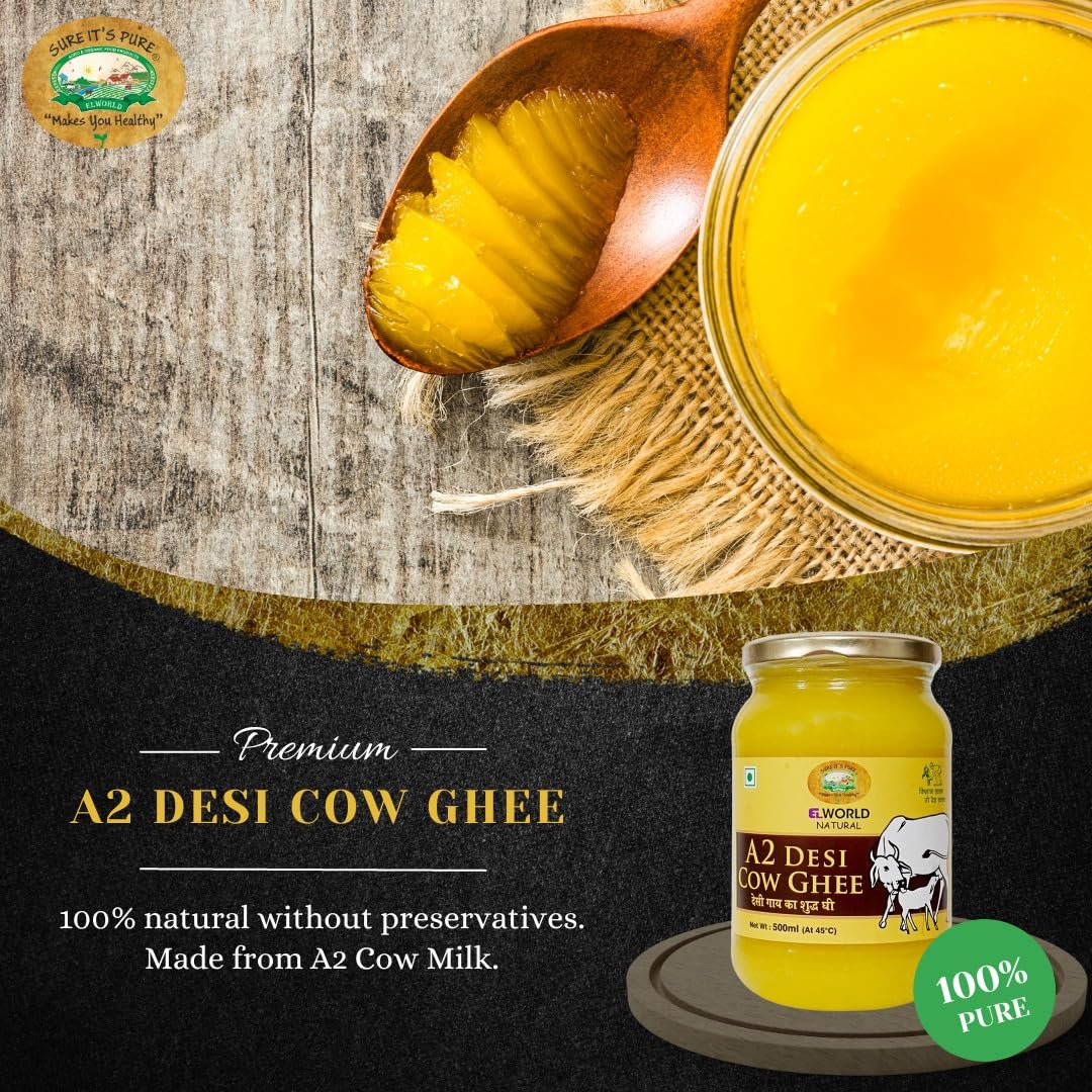 Premium A2 Desi Cow Ghee By Elworld | Rich In Proteins, Vitamins & Minerals Pure Desi Ghee Used To Make Delicious Foods | (500ml) 16.9 Ounce | Jar Pack