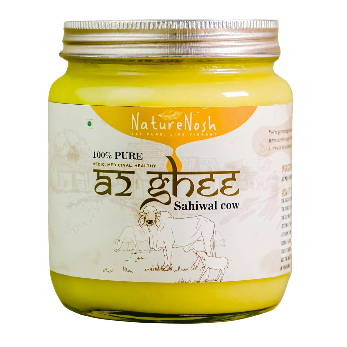 Pure Premium A2 Sahiwal Cow Desi Ghee By Nature Nosh | Natural & Healthy Vedic Bilona Method Curd Churned Cow Desi Ghee | (500ml) 16.9 Ounce | Jar Pack