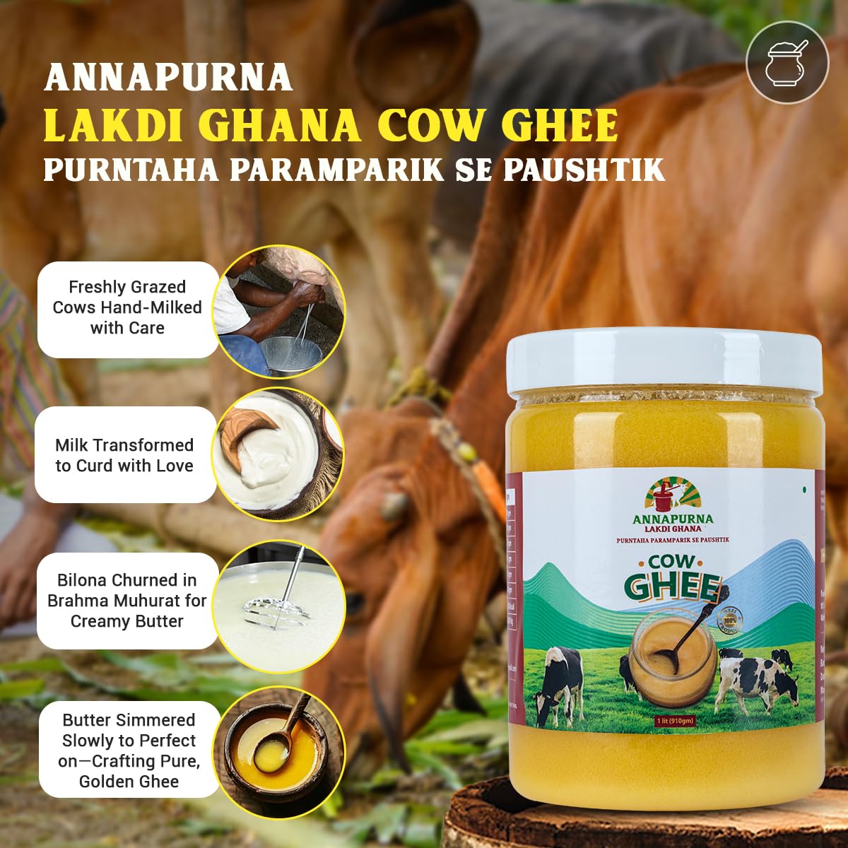 Natural Desi Cow Ghee By Annapurna Lakdi Ghana | High In Protein Fiber & Nutrients Healthy Desi Ghee Perfect For Baby Body Massage | (1 Litre) 33.8 Ounce | Jar Pack