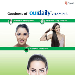 Ourdaily Vitamin E Capsules For Face & Hair By Piramal | 400mg 60 Capsules , 6 Strips , Vitamin E Tablet For Beautiful Glowing Face, Healthly Skin, Hair & Eyes Nutrition | 500gm 1.1lbs