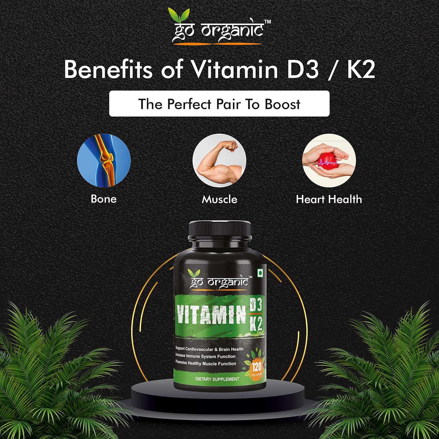 Go Organic Plant Based Organic | Vitamin D3 + K2 Capsules, Vitamin K2-7 To Support Bone & Heart Health In Men & Women | 120 Veg Capsules , 200gm 0.4lbs
